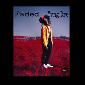 Faded (Explicit)