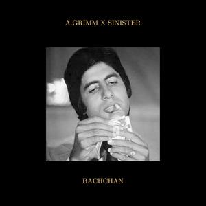 Bachchan (feat. Sinister Hp10) [Explicit]