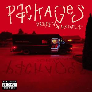 Packages (feat. knives56k) (Explicit)