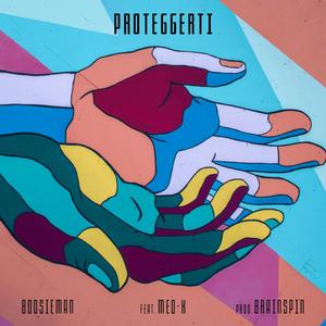 Proteggerti (feat. Med_K) [Explicit]