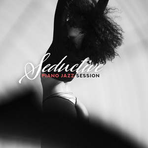 Seductive Piano Jazz Session