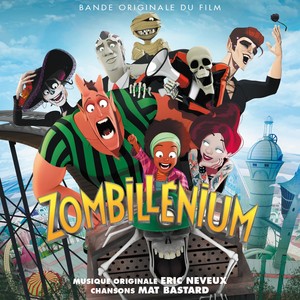 Zombillénium (Original Motion Picture Soundtrack) (千禧僵尸 电影原声带)