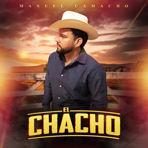 El Chacho (Explicit)