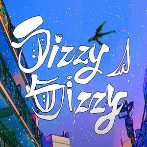 ディジーディジー (Dizzy Dizzy)