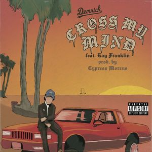 Cross My Mind (Explicit)