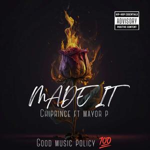 MADE IT (feat. MAYOR P) (Explicit)