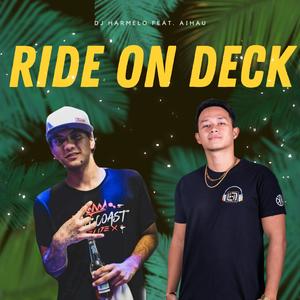 Ride On Deck (feat. Only C)