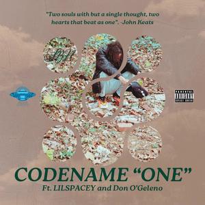 CODENAME "ONE" (feat. LILSPACEY & Don O’Geleno) [Explicit]