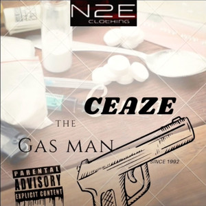 King Ceaze - The Gas Man (Explicit)