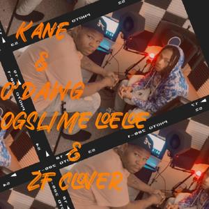 KANE & O'DAWG (feat. ZF CLOVER) [Explicit]