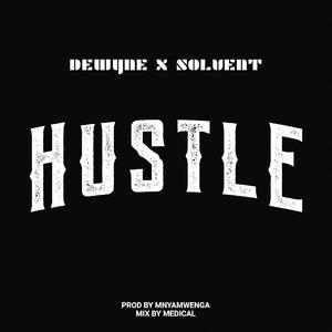 Hustle (feat. Solvent) (Explicit)