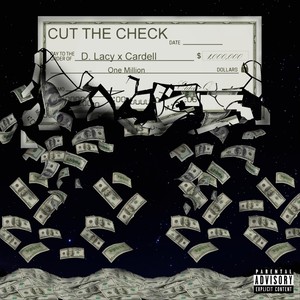 Cut the Check (feat. Cardell) (Explicit)