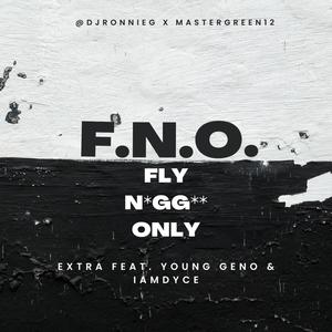 FNO (feat. Young Geno & Iamdyc3) (Explicit)