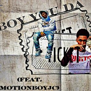 Boy You Da Ticket (feat. MotionBoyJc) (Explicit)