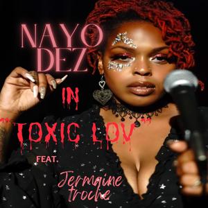 Toxic Lov (Explicit)