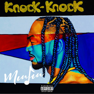 Knock Knock (Explicit)