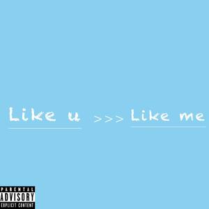 Like You