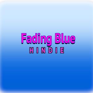 Fading Blue