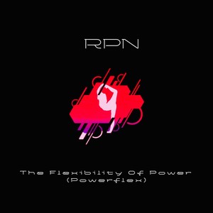 The Flexibility of Power (Powerflex)