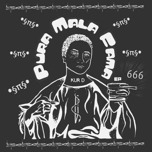 Pura Mala Fama EP (Explicit)