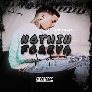 Nothin Foreva (Explicit)