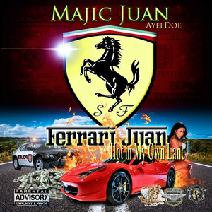 Ferrari Juan Hot in My Own Lane