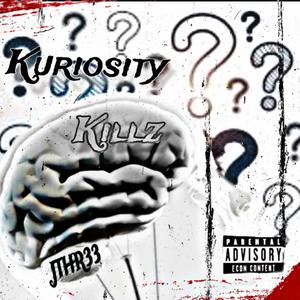 Kuriosity Killz (Explicit)