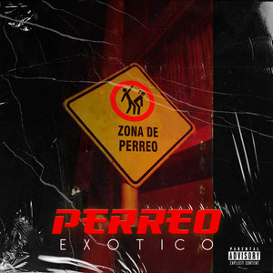 Perreo Exotico (Explicit)