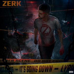 It's Going Down (Explicit)