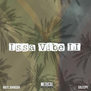 Issa Vibe II (Explicit)