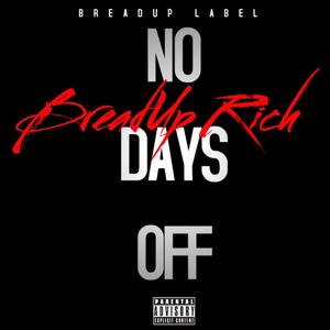 No Days Off (Explicit)