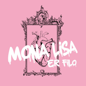 Mona Lisa (Explicit)