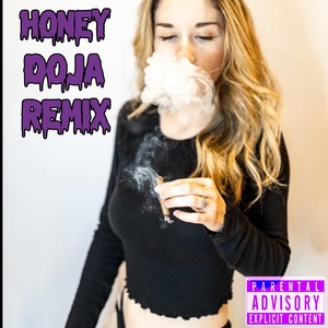 Honey Doja Remix (Explicit)