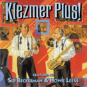 Klezmer Plus! Old-Time Yiddish Dance Music