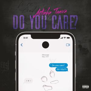 Do You Care? (Explicit)