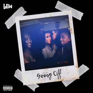 Going Off (Explicit)