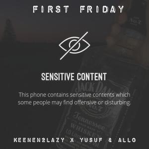 First Friday (feat. Yusuf & Allo)