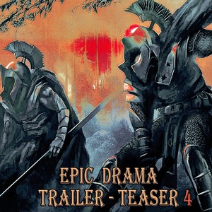 Epic Drama Trailer Teaser, Vol. 4