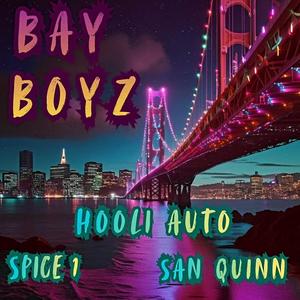 Bay Boyz ft. Spice1 & San Quinn (Explicit)