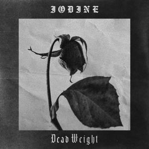 Dead Weight (Explicit)