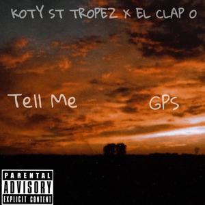 Tell Me / GPS (Explicit)