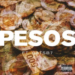Pesos (feat. Gatsb7) (Explicit)
