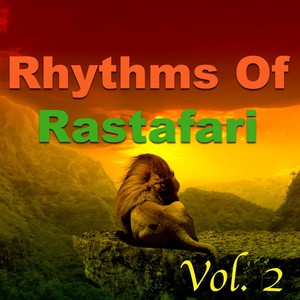 Rhythms Of Rastafari, Vol. 2