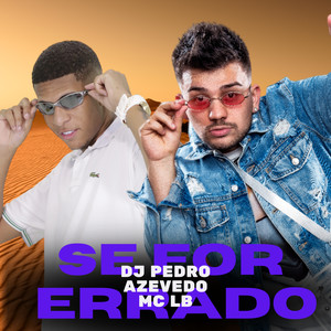 Se For Errado (Explicit)