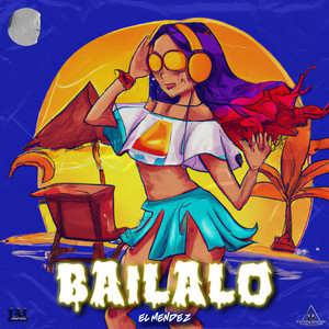 Bailalo (Explicit)