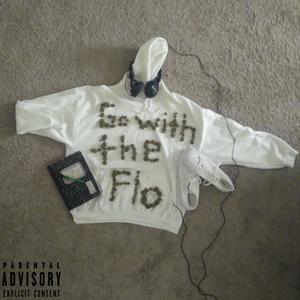 Go With The Flo (Explicit)