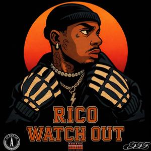 Watch Out (Explicit)