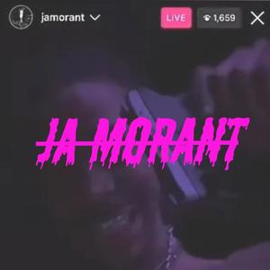 Ja Morant (Explicit)