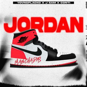 Jordan Manchadas (feat. Conti YT & J Sam) (Explicit)