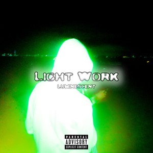 Light work (Explicit)